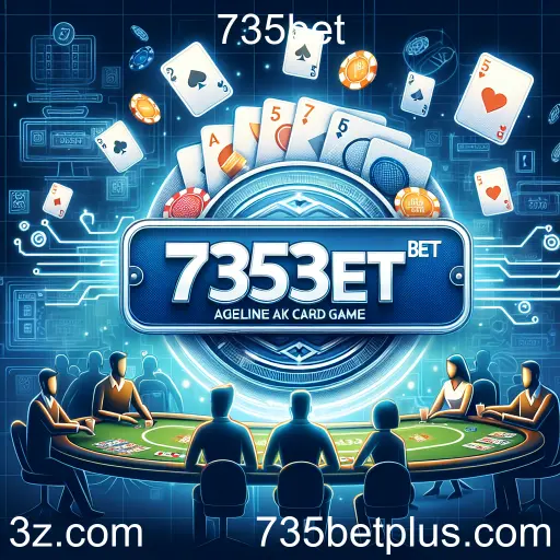 Descubra a Diversão dos Jogos de Cartas na 735bet